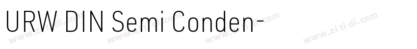 URW DIN Semi Conden字体转换 URW DIN Semi Conden字体转换